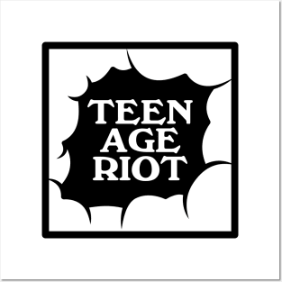 Teen Age Riot Posters and Art